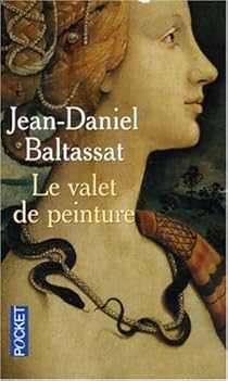 Le Valet De Peinture Jean Daniel Baltassat Babelio