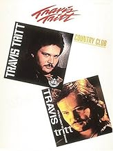 Travis Tritt - Country Club/It's All About to Change