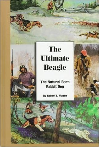 The Ultimate Beagle: The Natural Born Rabbit Dog �n�[�h�J�o�[ - 1997/6/1