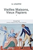 Image de Vieilles Maisons, Vieux Papiers Tome 1 (Texto) (French Edition)