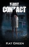 First Contact (Haunts for Sale Series)