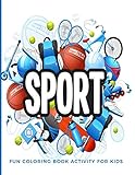 Fun Coloring Book Activity For Kids Sport: Easy and