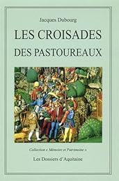 Les  croisades des Pastoureaux