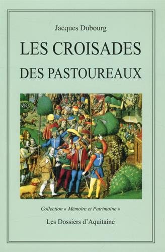 Les  croisades des Pastoureaux
