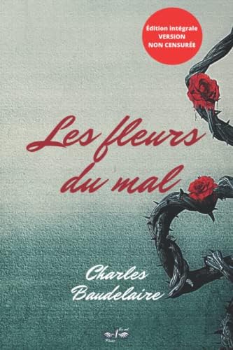 Amazon.com: Les Fleurs Du Mal (French Edition): 9782070307661