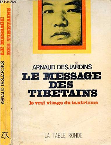 Le message des Tibétains by (Paperback)
