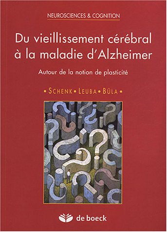 Du vieillissement cérébral à la maladie d'Alzheimer