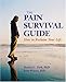 The Pain Survival Guide: How to Reclaim Your Life (APA Lifetools) by Dennis C Turk PhD, Frits Winter