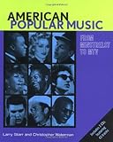American Popular Music: From Minstrelsy to MTV Text & Audio CDs