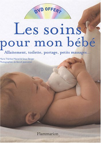 Les Soins Pour Mon Bebe Dvd Allaitement Toilette Portage Petits Massages Pratique A Berger Marcel Jeanneton Amazon Com Books