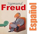 Sigmund Freud: Español (Spanish Edition) by Marco Bonafede, Lilia Carlota Lorenzo