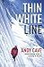 Thin White Line - Book by Andy Cave