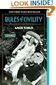 Rules of Civility: A Novel by Amor Towles 