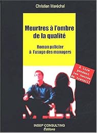 Meurtres à l'ombre de la qualité
