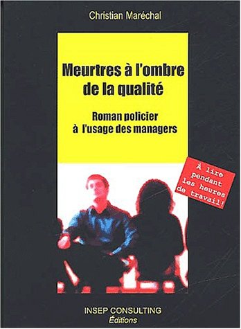 Meurtres à l'ombre de la qualité