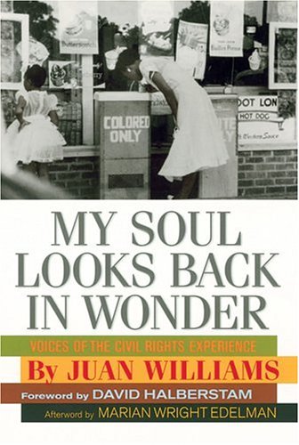 My Soul Looks Back in Wonder: Voices of the Civil Rights Experience (AARP®)