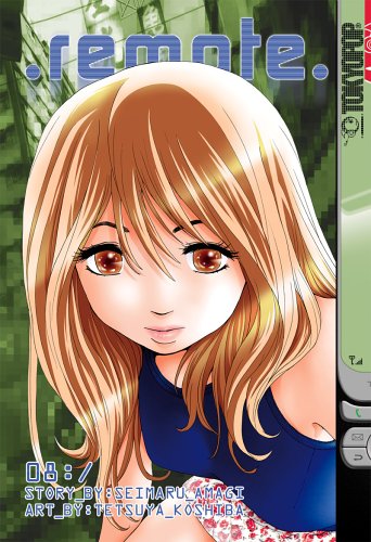 Remote, Vol. 8 by Seimaru Amagi, Tetsuya Koshiba