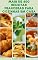 Livro Mais De 400 Receitas Francesas Para Cozinhar Em Casa : Receitas De Sopas, Saladas, Legumes, Grãos, Peixe, Frango, Carne, Pato, Carne Bovina, Viúvais, Carne De Porco, Cordeiro, Sobremesas E Muito Mais