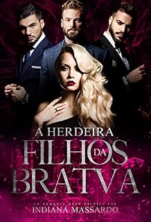 Livro A HERDEIRA: um Harém Reverso Mafioso (FILHOS DA BRATVA)