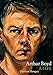 ARTHUR BOYD: A Life by 