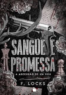 Livro (Máfia) Sangue e Promessa:A ascensão de um Don -1: Famiglia Vitale