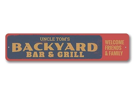 Backyard Bar Grill Sign Personalized Welcome Friends Family