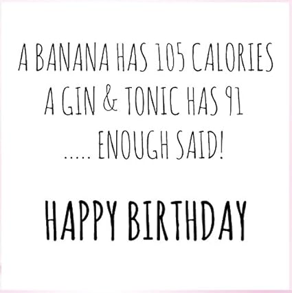 Carte D Anniversaire Humoristique Co Wm006 A Banana Has 105 Calories Enough Said De La Gamme Wot A Mug Amazon Fr Fournitures De Bureau