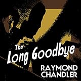 The Long Goodbye