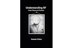 Understanding RF: From Theory to Practice