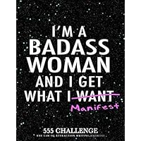 555 Challenge: The Law of Attraction Writing Exercise Journal & Workbook for Women: to Manifest Your Desires with the 55x5 Ma