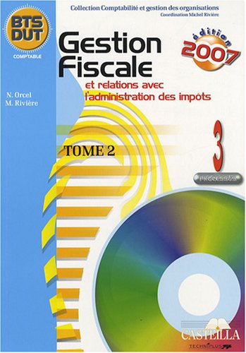 Gestion fiscale et relations avec l'administration des impôts
