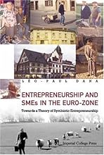 Entrepreneurship and SMEs in the Euro-zone: Towards a Theory of Symbiotic Entrepreneurship