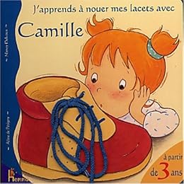 J'apprends à nouer mes lacets avec Camille