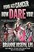 Punk Azz Cancer, How Dare You!: How To Turn Your Pain Into Power After A Cancer Diagnosis - Book by Brianne Joseph