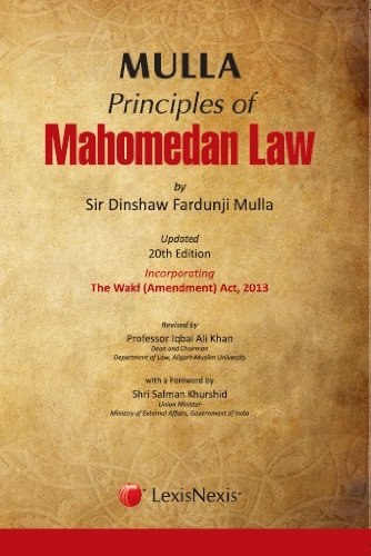 Principles of Mahomedan Law: Incorporating the Wakf (Amendment) Act, 2013