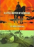 A Little Matter of Genocide: Holocaust and Denial in the Americas, 1492 to the Present A Little Mat