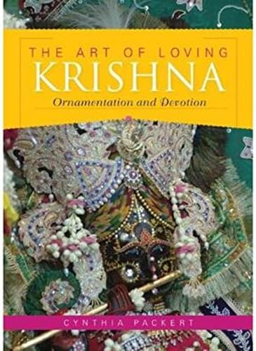 The Art of Loving Krishna: Ornamentation and Devotion