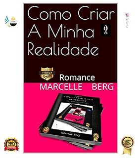 Livro Como Criar A Minha Realidade: Romance
