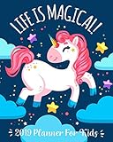 2019 Planner For Kids: 2019 Kids Calendar Planner Daily Weekly And Monthly For Kids : Academic Year Schedule Appointment Organizer And Journal ... Planner 2019 Journal For Boys And Girls) by Lora McNeil