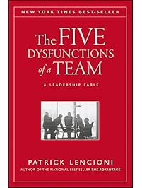 The Five Dysfunctions of a Team, Enhanced Edition: A Leadership Fable (J-B Lencioni Series)