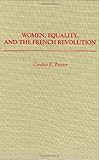 Women, Equality and the French Revolution, Proctor, Candice, 031327245X