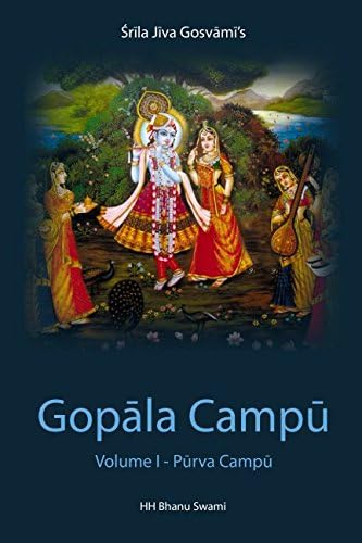 Gopāla Campū: Volume 1 - Pūrva Campū
