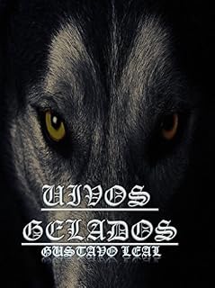 Livro Uivos Gelados (Na Trilha do Mago Livro 1)
