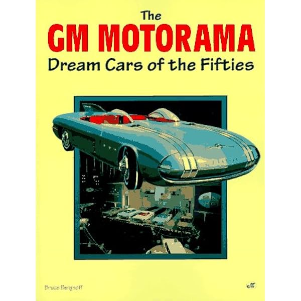 ★洋書★The Last Dream-o-Rama/BRUCE MCCALL The Last Dream-O-Rama - The Cars Detroit Forgot to Build, 1950