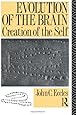 Evolution of the Brain: Creation of the Self