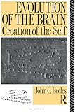 Evolution of the Brain: Creation of the Self