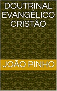 Livro DOUTRINAL EVANGÉLICO CRISTÃO