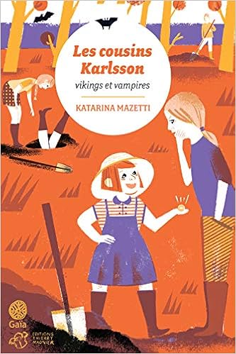 Amazon Fr Les Cousins Karlsson Tome 3 Vikings Et Vampires Mazetti Katarina Segol Samoy Marianne Segol Agneta Livres Amazon Fr Les Cousins Karlsson Tome 3 Vikings Et Vampires Mazetti Katarina Segol Samoy Marianne Segol Agneta Livres