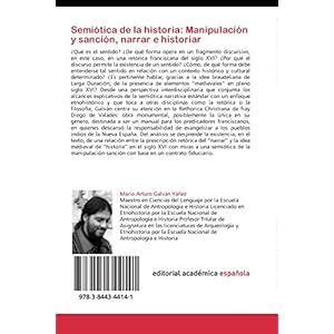 Semiótica de la historia: Manipulación y sanción, narrar e historiar: La narración en la Rethorica Christiana de fray Diego de Valadés (Spanish E