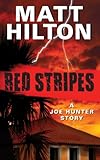 Red Stripes: A Joe Hunter Story (Joe Hunter Novels)